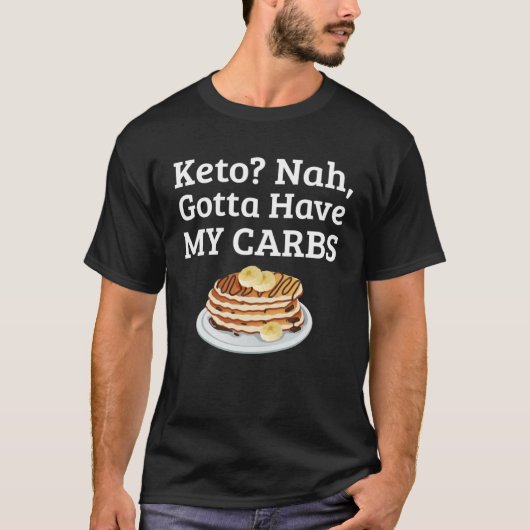 Carb Anti Keto Pannenkoek voor Carb T-shirt (Voorkant)