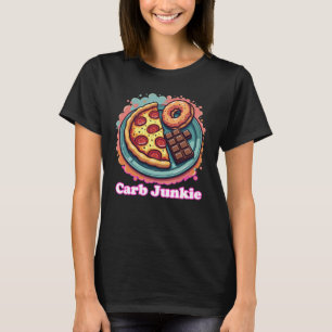 Carb Junkie Pizza Donut Snoep Foodie T-shirt