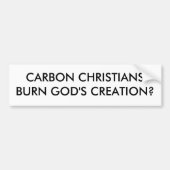 CARBON CHRISTIANSBURN GOD'S CREATIE? BUMPERSTICKER (Voorkant)