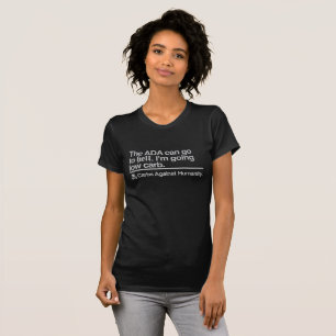 Carbs Against Humanity Diabetes ADA edition. T-shirt