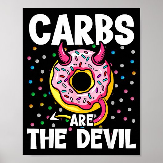 Carbs Are The Devil Funny Donut Diet New Year's Re Poster (Voorkant)