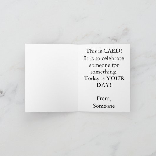 CARD, The last card you'll every have to buy! Kaart (Binnen)