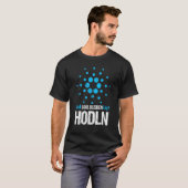 Cardano Ada Cool Blijf Hodl Krypto Trader Merch T-shirt (Voorkant volledig)