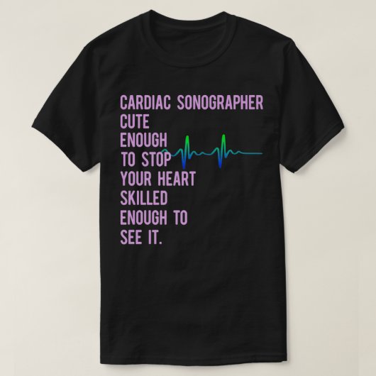 Cardiac Sonographer Echo Tech Educates RDCS Premiu T-shirt (Design voorkant)