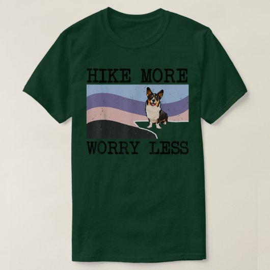 Cardigan Welsh Corgi Hike Meer ongerustheid T-shirt (Design voorkant)