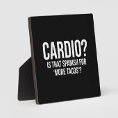 Cardio - is dat Spaans voor meer Tacos - grappig Fotoplaat (Voorkant)