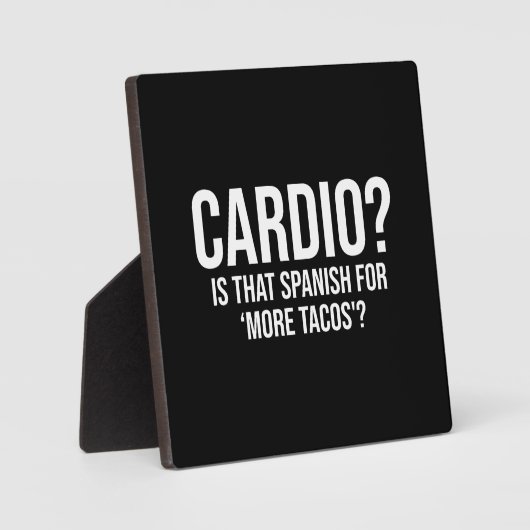 Cardio - is dat Spaans voor meer Tacos - grappig Fotoplaat (Voorkant)