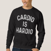 Cardio is Hardio Trui (Voorkant)