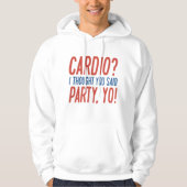 Cardio Party Yo Hoodie (Voorkant)
