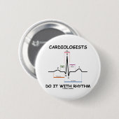 Cardiologen doen het met ritme (ECG/EKG) Ronde Button 5,7 Cm (Voorkant /achterkant)