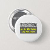 Cardiologen... slimmer ronde button 5,7 cm (Voorkant /achterkant)