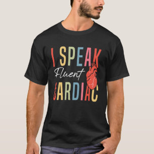 Cardiologie Ik Spreek Vloeiend Cardiovasculair Ver T-shirt
