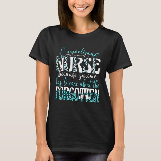 care about the forgotten correctional care inmate  t-shirt (Voorkant)