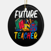 Career Future Teacher Education Student Education Keramisch Ornament (Links)