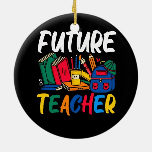 Career Future Teacher Education Student Education Keramisch Ornament (Achterkant)