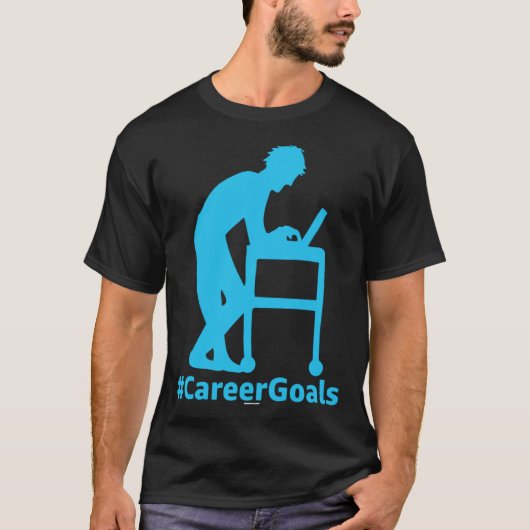 CareerGoals Work Swagazon AM OPS PA Career Goals L T-shirt (Voorkant)