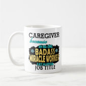 CAREGIVER Badass Mirakelwerker Dank u wel Koffiemok (Links)