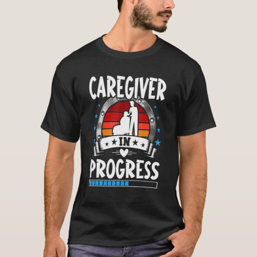 Caregiver In Progress Trainee Student T-shirt (Voorkant)
