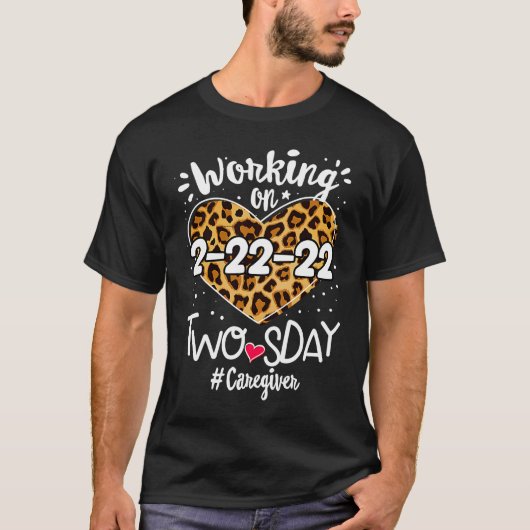 Caregiver Twosday 2022 Leopard 22nd 2sday 22222 Wo T-shirt (Voorkant)