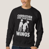 Caregivers Earn Their Wings Everyday Stick Person  Trui (Voorkant)