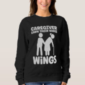 Caregivers Earn Their Wings Everyday Stick Person  Trui (Voorkant)