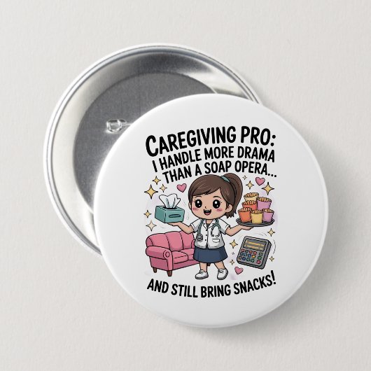Caregiving Pro Funny Soap Opera Drama  Ronde Button 7,6 Cm (Voorkant /achterkant)