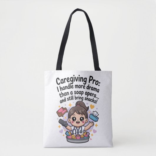 Caregiving Pro Funny Soap Opera Drama T-Shirt Tote Bag (Voorkant)