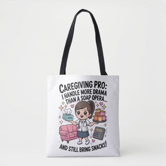 Caregiving Pro Funny Soap Opera Drama  Tote Bag (Voorkant)