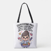 Caregiving Pro Funny Soap Opera Drama   Tote Bag (Achterkant)