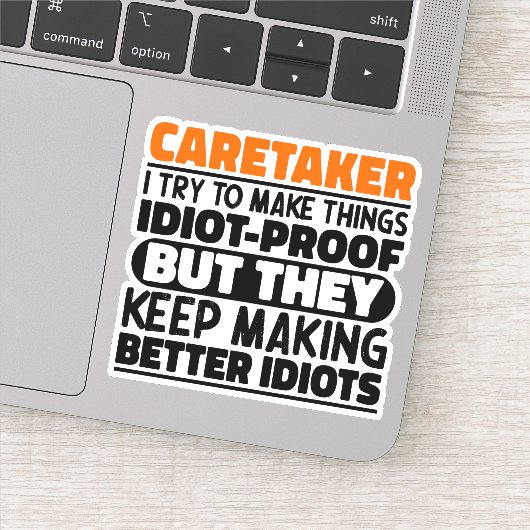 Caretaker Ik probeer dingen grappig te maken citat Sticker (Detail)