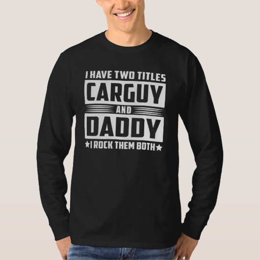 Carguy Dad Rock Rock Beide Carguy Pa T-shirt (Voorkant)