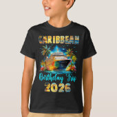 Caribbean Birthday Trip 2026 Family Birthday Cruis T-shirt (Voorkant)