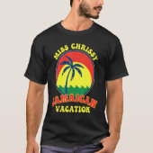 Caribbean island  Miss Chrissy Jamaican Vacation T T-shirt (Voorkant)