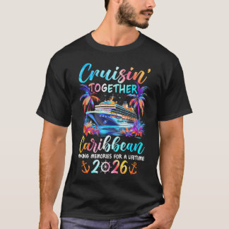Caribische Cruise 2026 Familie Cruisin' Vakantie T-shirt