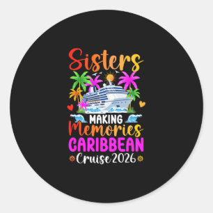 Caribische Cruise Zusters 2026 Herinneringen Maken Ronde Sticker