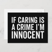Caring is een misdaad Funny Quote Briefkaart (Voorkant / Achterkant)