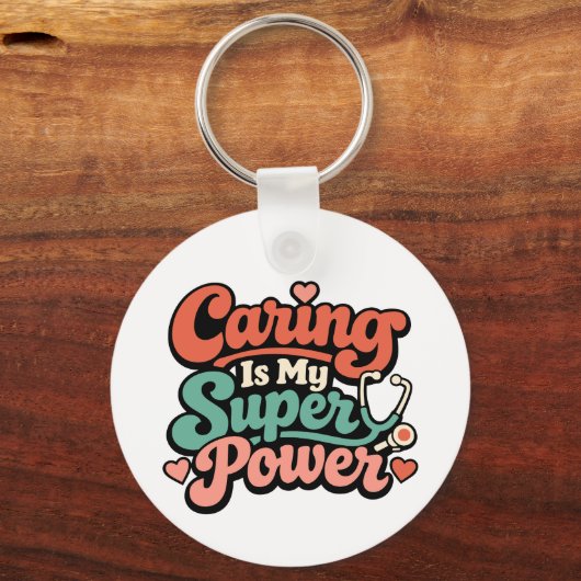 Caring Is My Superpower Nurse Sleutelhanger (Achterkant)