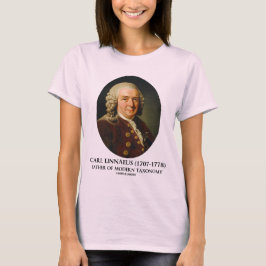 Carl Linnaeus vader van de moderne taxonomie T-shirt