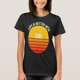 Carl Met Carl T-shirt