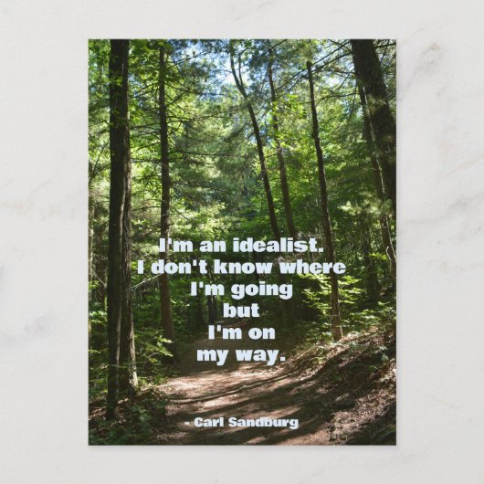 Carl Sandburg Ik ben een idealist Quote Photograph Briefkaart (Voorkant)