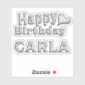 Carla Happy Birthday silver Aufkleber Sticker (Vel)