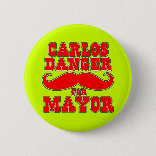 Carlos Danger voor burgemeester van Mustache Ronde Button 5,7 Cm (Voorkant)