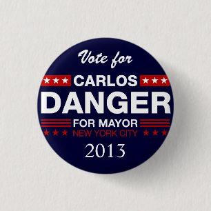 Carlos Danger voor de burgemeester van NYC Ronde Button 3,2 Cm