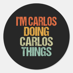 Carlos Doet Carlos Dingen T-shirt Grappig Vintage Ronde Sticker