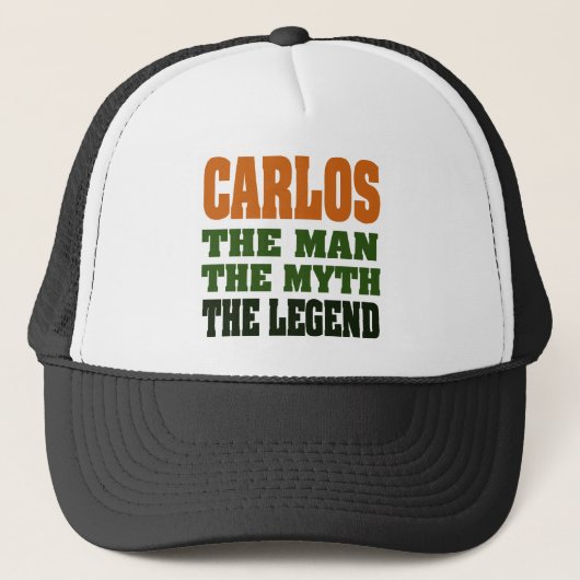 Carlos - het Man, de mythe, de Legende Trucker Pet (Voorkant)