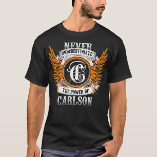 Carlson Name Shirt onderschat nooit de kracht O