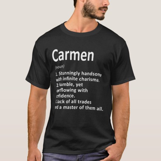 Carmen Definition Personal Name Funny Birthday T-shirt (Voorkant)