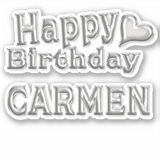 Carmen Happy Birthday silver Aufkleber Sticker (Voorkant)