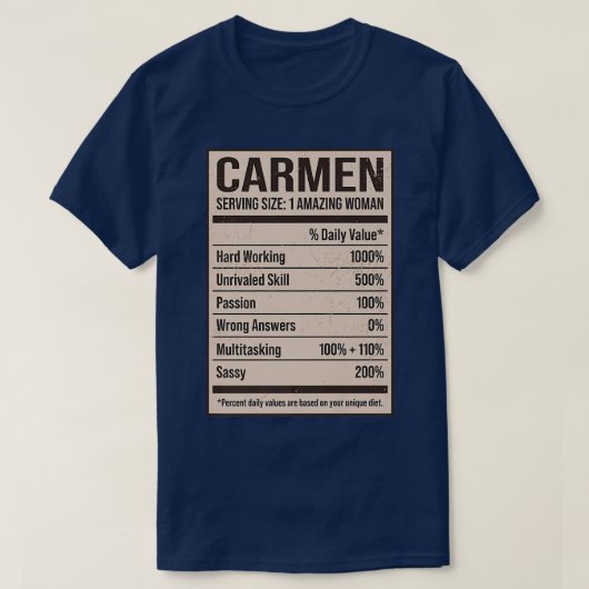 Carmen Nutrition Facts Name Nickname Alias Titel F T-shirt (Design voorkant)