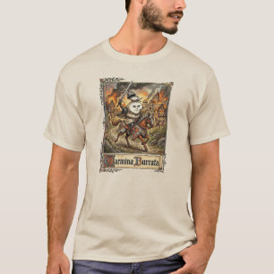 Carmina Burrata Middeleeuwse Kaas Ridder T-shirt